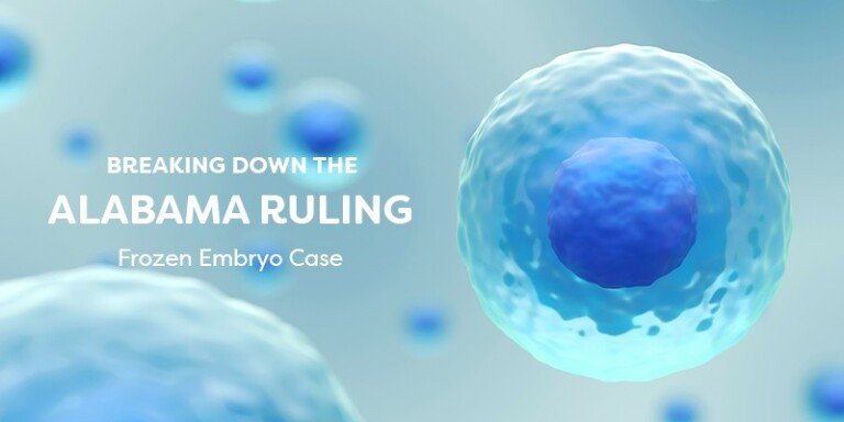 Breaking Down the Alabama Frozen Embryo Case